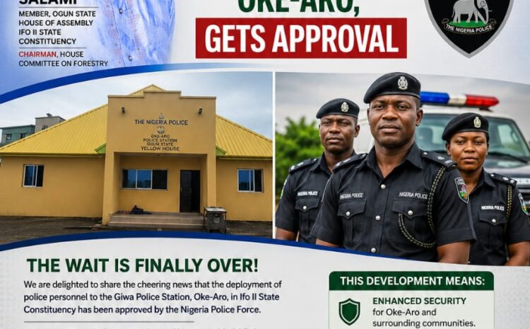  POLICE DEPLOYMENT TO GIWA POLICE STATION, OKE-ARO, GETS APPROVAL